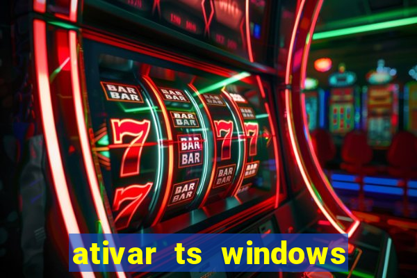 ativar ts windows server 2019 ilimitado